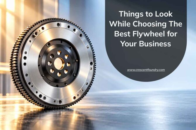 Things to Look While Choosing The Best Flywheel for Your Business