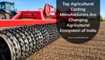 Top Agricultural Casting Manufacturers Are Changing Agricultural Ecosystem of India