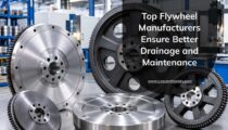 Top Flywheel Manufacturers Ensure Better Drainage and Maintenance