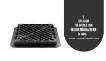 5 Useful Tips From Top Ductile Iron Grating Manufacturer In India