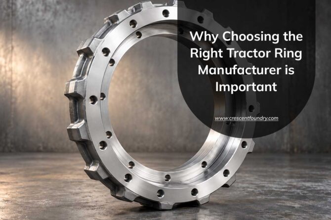 Why Choosing the Right Tractor Ring Manufacturer is Important