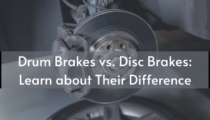 Drum Brakes vs. Disc Brakes: Learn about Their Difference
