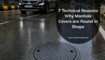7 Technical Reasons Why Manhole Covers are Round in Shape