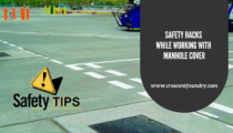 Safety Hacks While Working with Manhole Cover