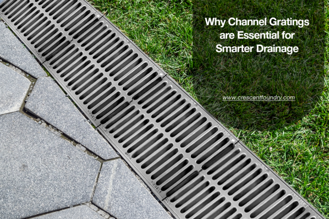 Why Channel Gratings are Essential for Smarter Drainage