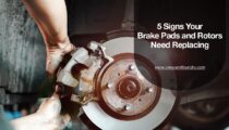 5 Signs Your Brake Pads and Rotors Need Replacing